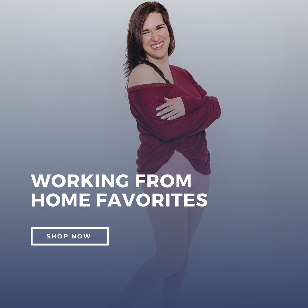 WORK FROM HOME FAVORITES